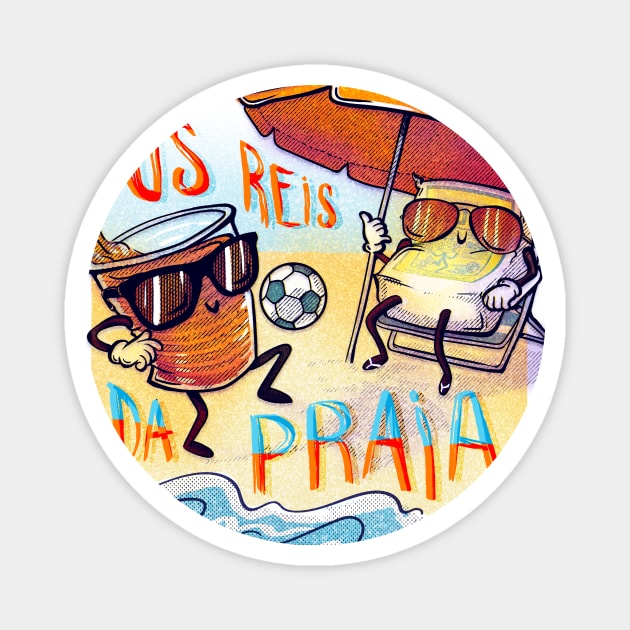 Os reis da praia Magnet by hnnart 